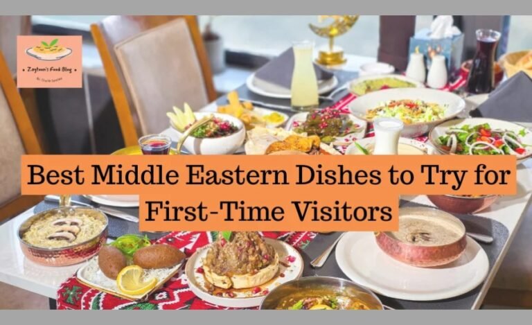 Best Middle Eastern Dishes to Try for First-Time Visitors