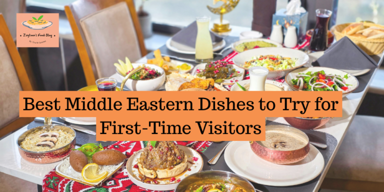 Best Middle Eastern Dishes to Try for First-Time Visitors