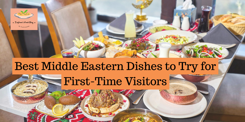 Best Middle Eastern Dishes to Try for First-Time Visitors